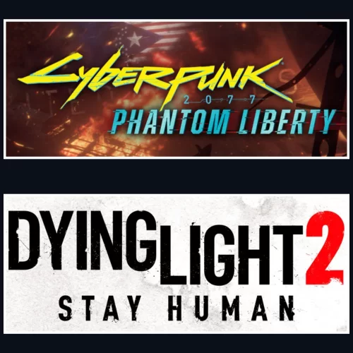 Cyberpunk 2077 Phantom L. + Dying Light 2